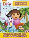 Dora, a Aventureira: superlivro para colorir