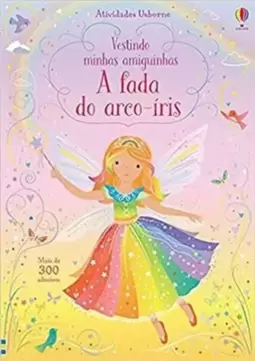A Fada do Arco-Íris: Vestindo Minhas Amiguinhas
