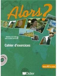 Alors?