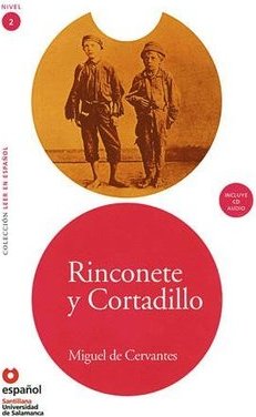 Rinconete y Cortadillo - En espanol