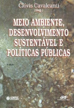 Meio Ambiente, Desenvolvimento Sustentável e Políticas Públicas
