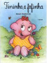 Fininha, A Fofinha