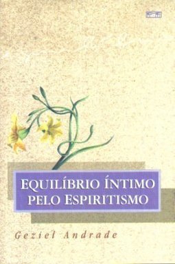 Equilíbrio Íntimo Pelo Espiritismo