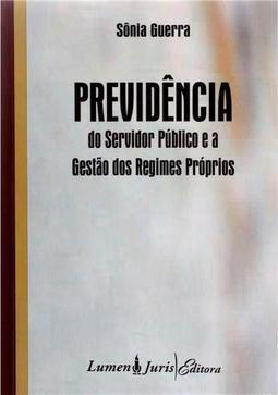 Previdência do Servidor Público e a Gestão dos Regimes Próprios
