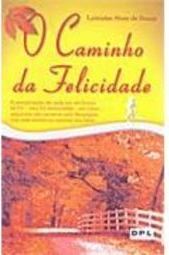 O Caminho da Felicidade