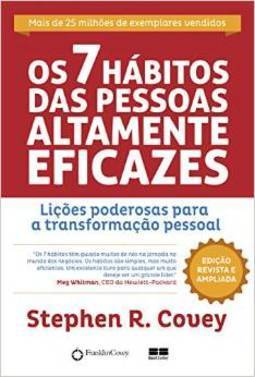 Os 7 Hábitos das Pessoas Altamente Eficazes