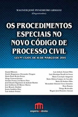 Os procedimentos especiais no novo código de processo civil: Lei nº 13.105, de 16 de março de 2015