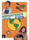 Reporteros Brasil - Libro del alumno 2