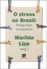 O Stress no Brasil: Pesquisas Avançadas