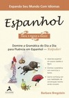 Espanhol fácil e passo a passo: domine a gramática do dia a dia para fluência em espanhol - Rápido!