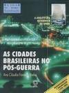 As Cidades Brasileiras no Pós-Guerra