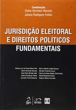 Jurisdição eleitoral e direitos políticos fundamentais