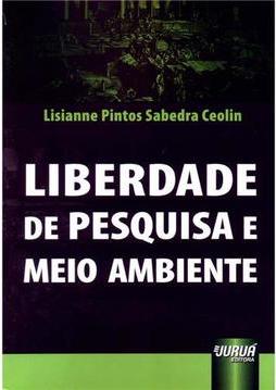 Liberdade de Pesquisa e Meio Ambiente