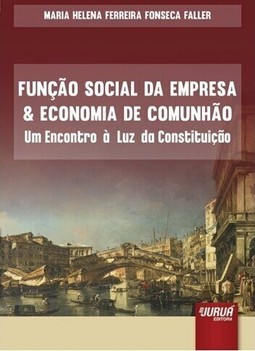 Função Social da Empresa & Economia da Comunhão