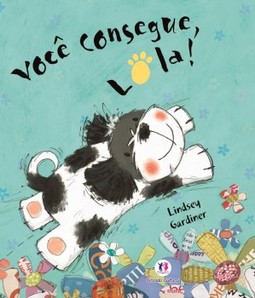 Você consegue, Lola!