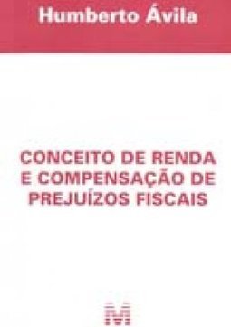 Conceito de renda e compensação de prejuízos fiscais