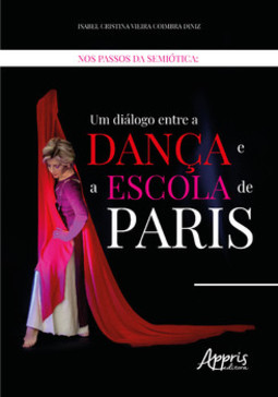 Nos passos da semiótica: um diálogo entre a dança e a escola de Paris