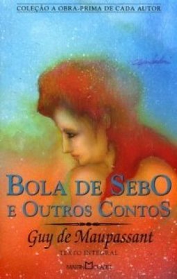 Bola de Sebo e Outros Contos