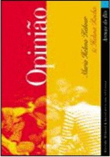 Opinião: Para Ter Opinião