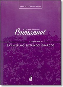 Evangelho Por Emmanuel, O