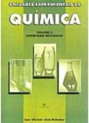 Unidades Experimentais de Química: Cotidiano Orgânico - vol. 3