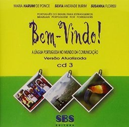 Bem-Vindo!: a Língua Portuguesa no Mundo da Comunicação - Ã?udio