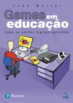Games em educação: Como os nativos digitais aprendem