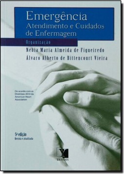 Emergencia: Atendimento E Cuidados De Enfermagem