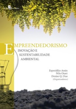 Empreendedorismo: inovação e sustentabilidade ambiental