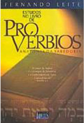 Estudos no Livro de Provérbios: Anatomia da Sabedoria