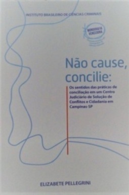 Não cause, concilie