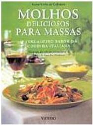 Molhos Deliciosos para Massas: o Verdadeiro Sabor da Cozinha Italiana