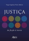 Justiça: da ficção à teoria