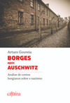 Borges após Auschwitz: análise de contos borgianos sobre o nazismo