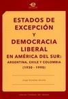 Estados de Excepción y Democracia Liberal en América del Sur