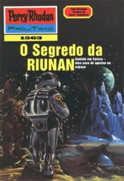 O Segredo da RIUNAN (Perry Rhodan #1563)