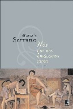 Nós Que Amávamos Tanto