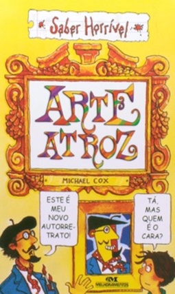 Arte Atroz (Saber Horrível)