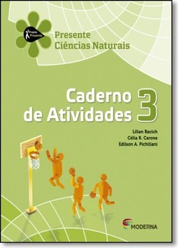 Presente Ciencias Naturais - 3? Ano (Caderno De Atividades)
