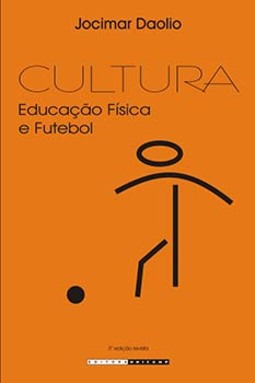 Cultura: educação física e futebol