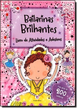 Bailarinas Brilhantes - Livro De Atividades E Adesivos