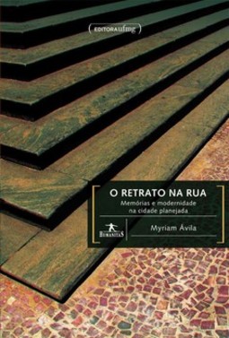 O retrato na rua: memórias e modernidades na cidade planejada