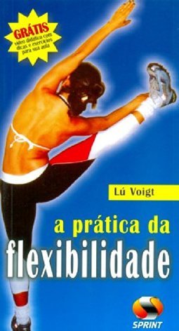 A Prática da Flexibilidade