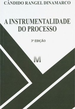 A Instrumentalidade do Processo