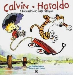 Calvin & Haroldo : e Foi Assim que Tudo Começou