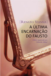 Última Encarnação do Fausto, A - Coleção Dramaturgos do Brasil