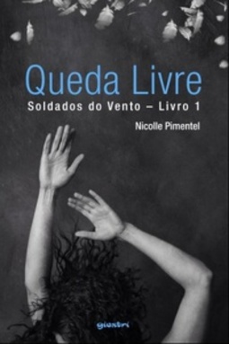 Queda Livre (Soldados do Vento #Um)