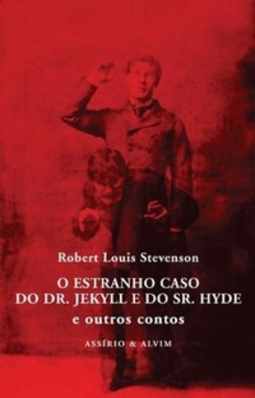 O Estranho Caso do Dr. Jekyll e do Sr. Hyde e outros contos