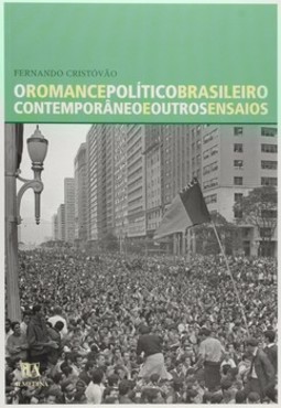 O romance político brasileiro contemporâneo e outros ensaios