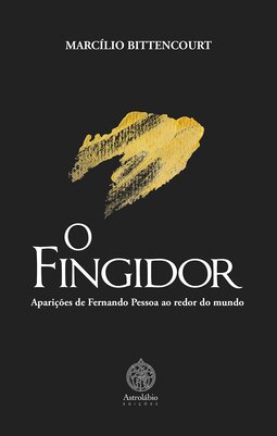 O fingidor: aparições de Fernando Pessoa ao redor do mundo